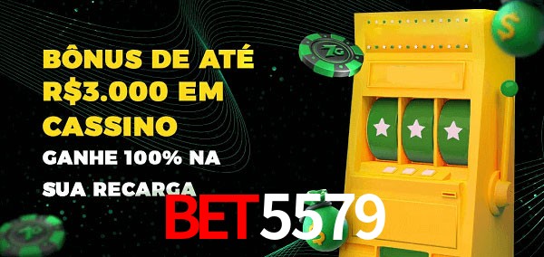 bet5579 melhor bônus de depósito